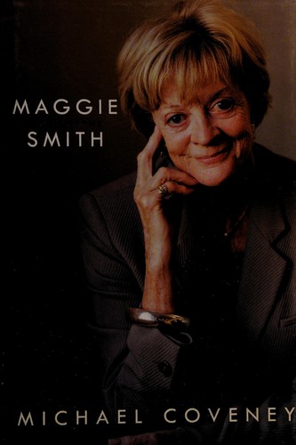 Maggie Smith: A Biography: A Biography cover