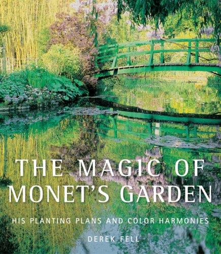Magic of Monet’s Garden: His Planting Plans and Color Harmonies cover