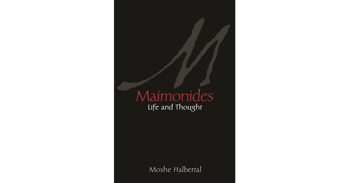 Maimonides: Life and Thought