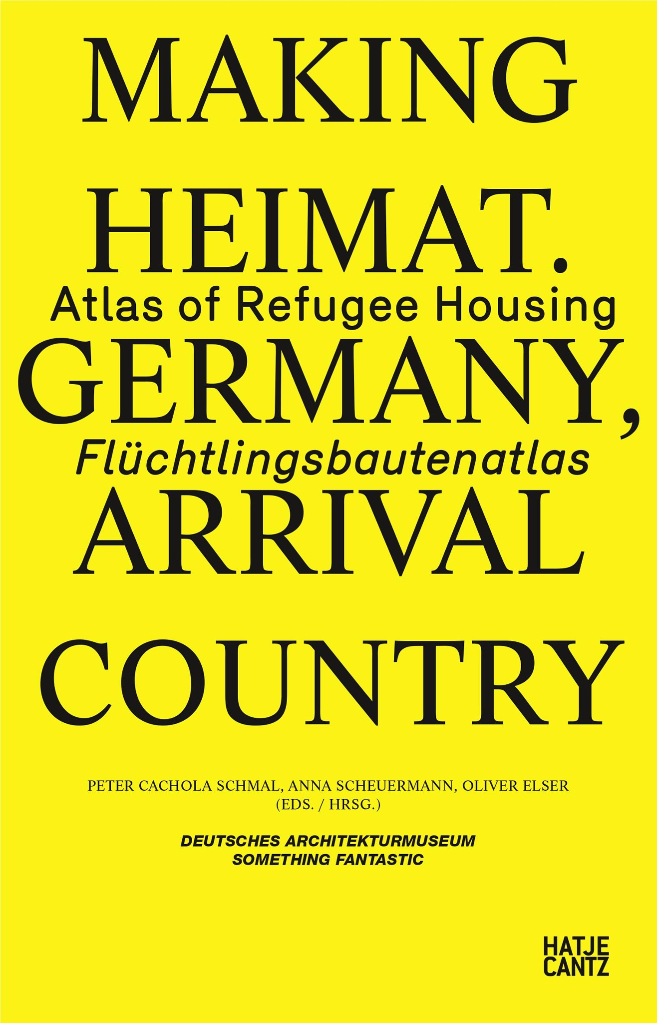 Making Heimat. Germany, Arrival Country cover