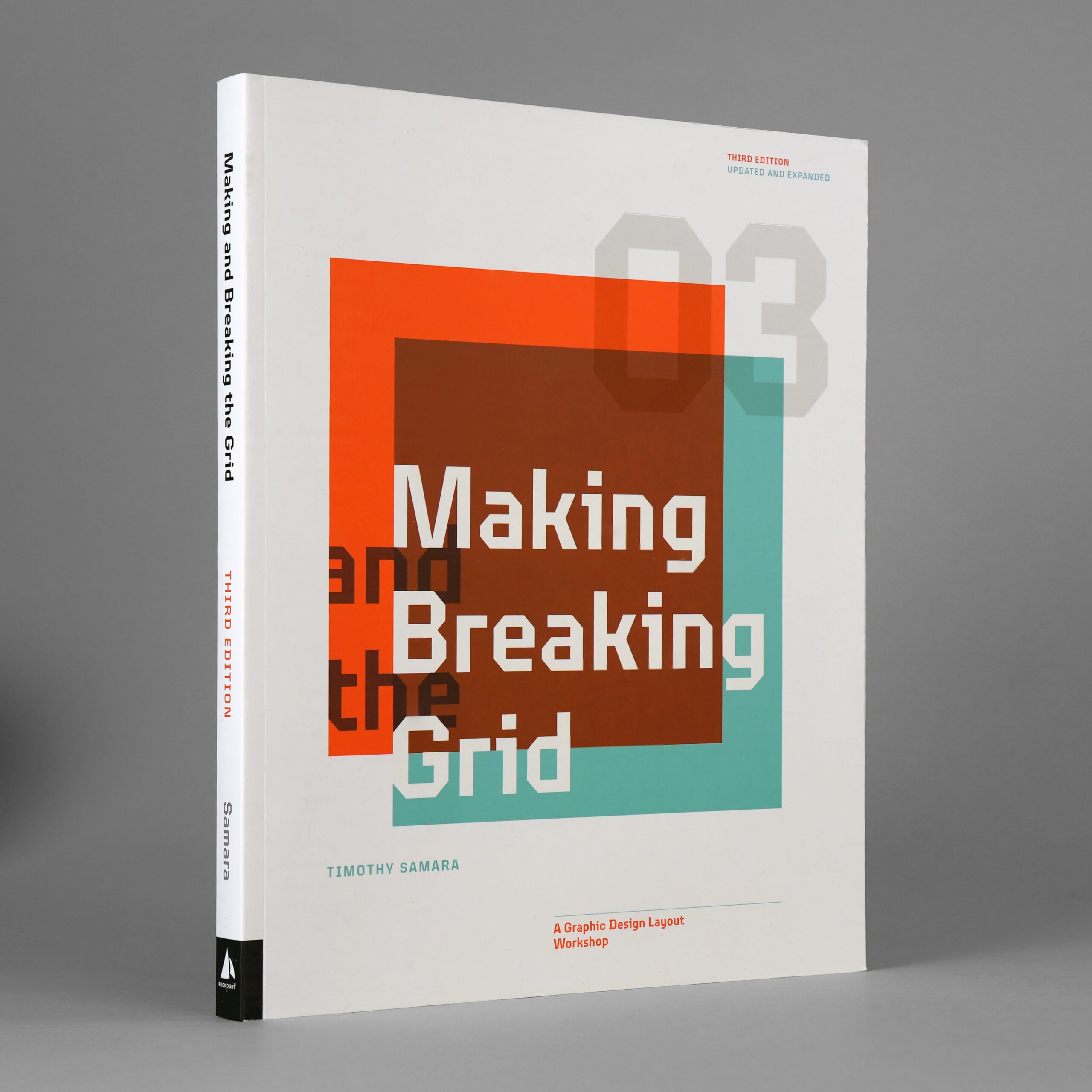 Making and Breaking the Grid: A Graphic Design Layout Workshop (Third Edition)