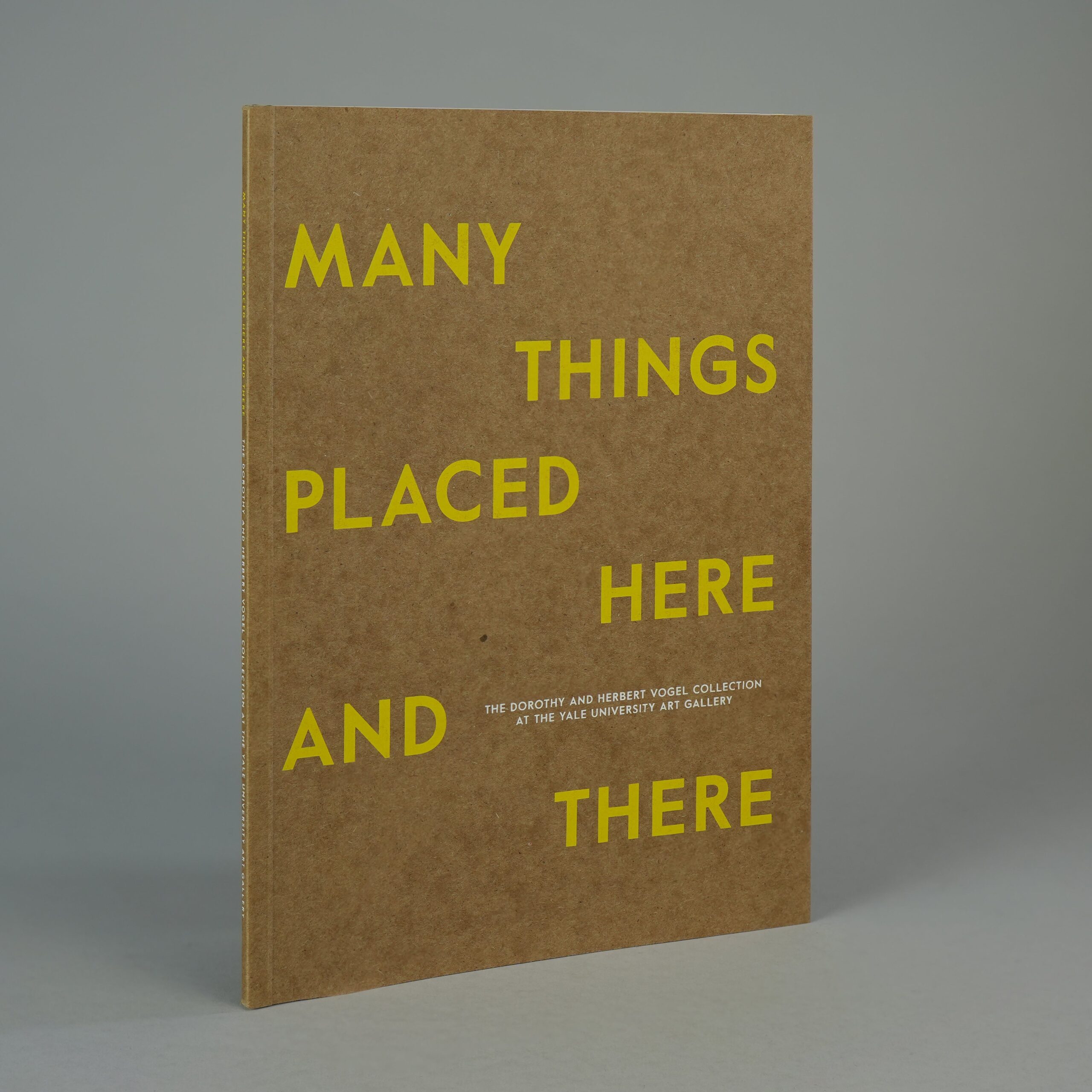Many Things Placed Here and There: The Dorothy and Herbert Vogel Collection at the Yale University Art Gallery