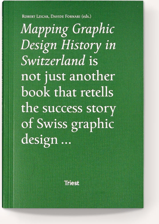 Mapping Graphic Design History in Switzerland