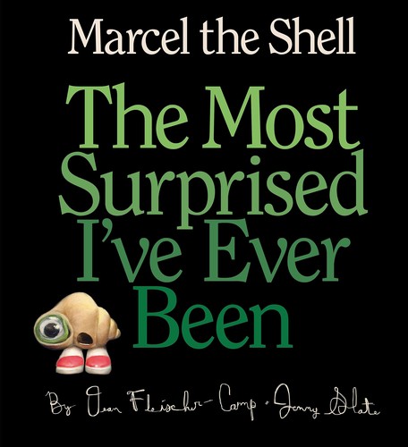 Marcel the Shell: The Most Surprised I’ve Ever Been cover