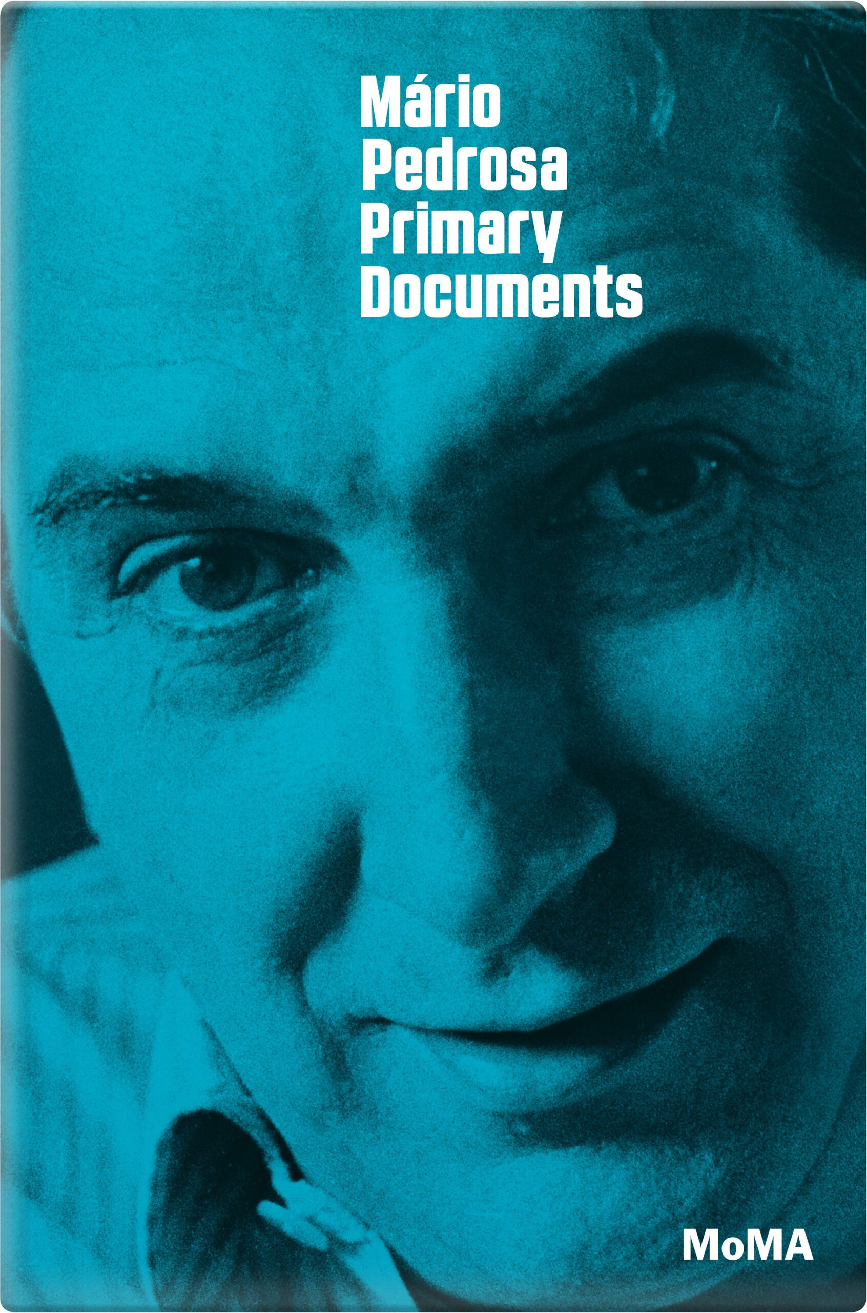 Mário Pedrosa: Primary Documents – Paperback
