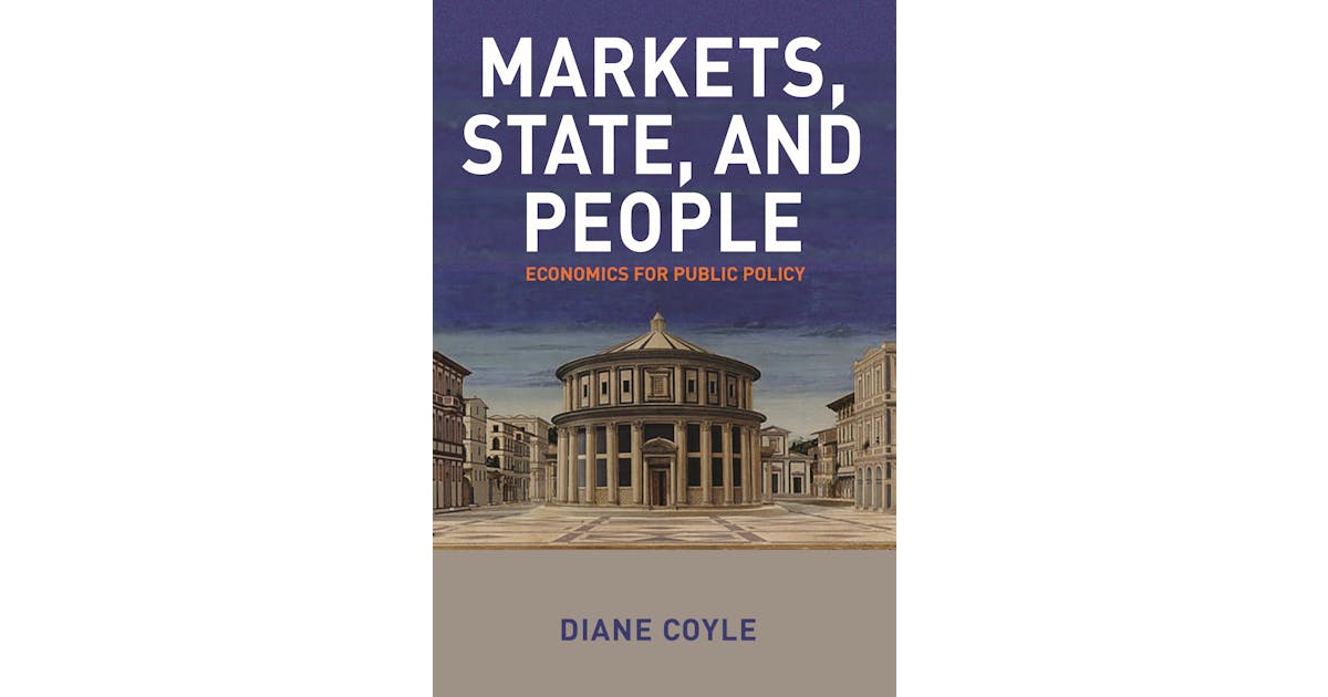 Markets, State, and People: Economics for Public Policy cover
