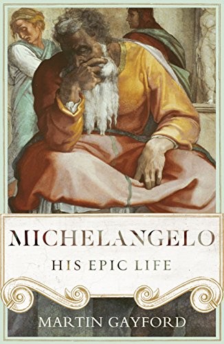 Michelangelo: His Epic Life cover