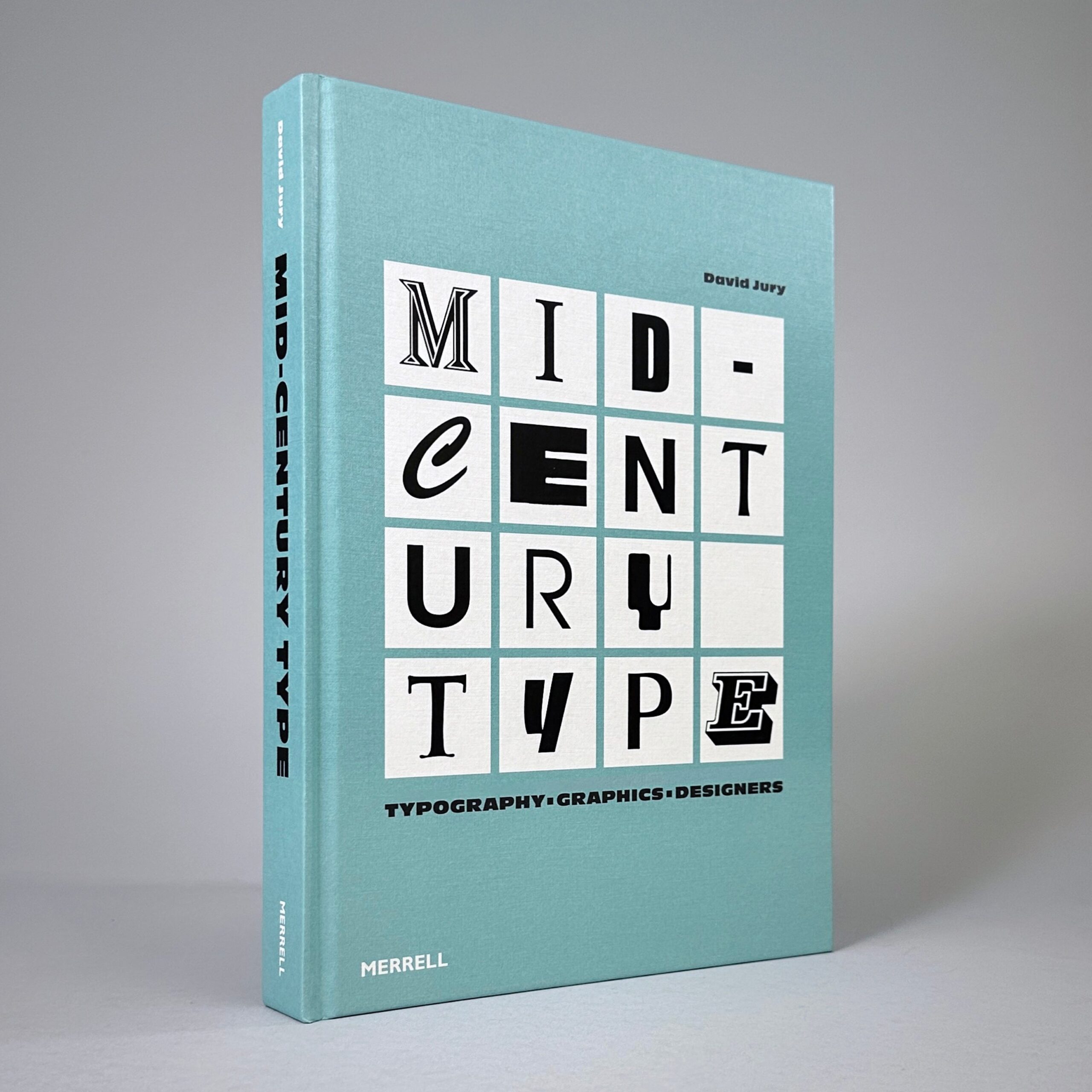 Mid-Century Type: Typography, Graphics, Designers