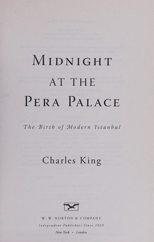 Midnight at the Pera Palace: The Birth of Modern Istanbul cover