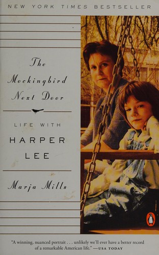 Mockingbird Next Door: Life with Harper Lee cover
