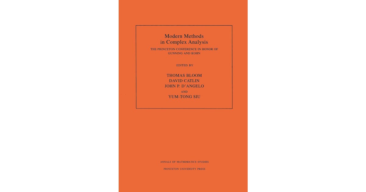 Modern Methods in Complex Analysis (AM-137), Volume 137: The Princeton Conference in Honor of Gunning and Kohn