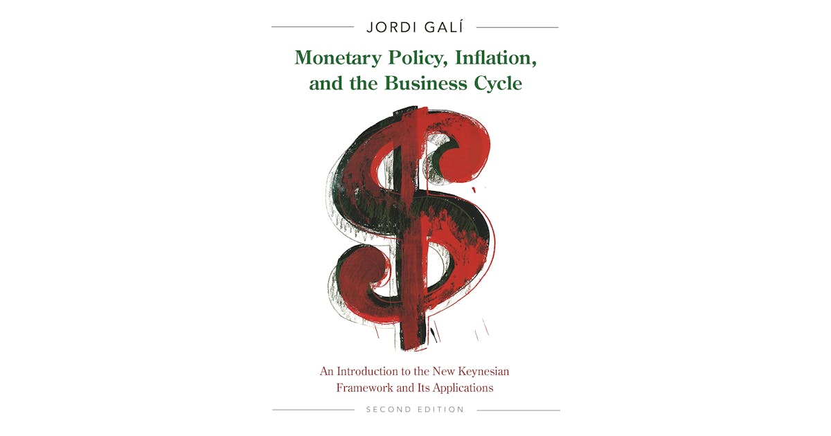 Monetary Policy, Inflation, and the Business Cycle: An Introduction to the New Keynesian Framework and Its Applications