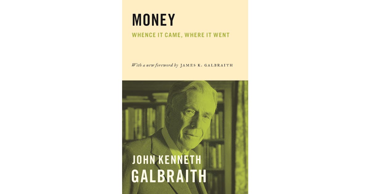 Money: Whence It Came, Where It Went cover