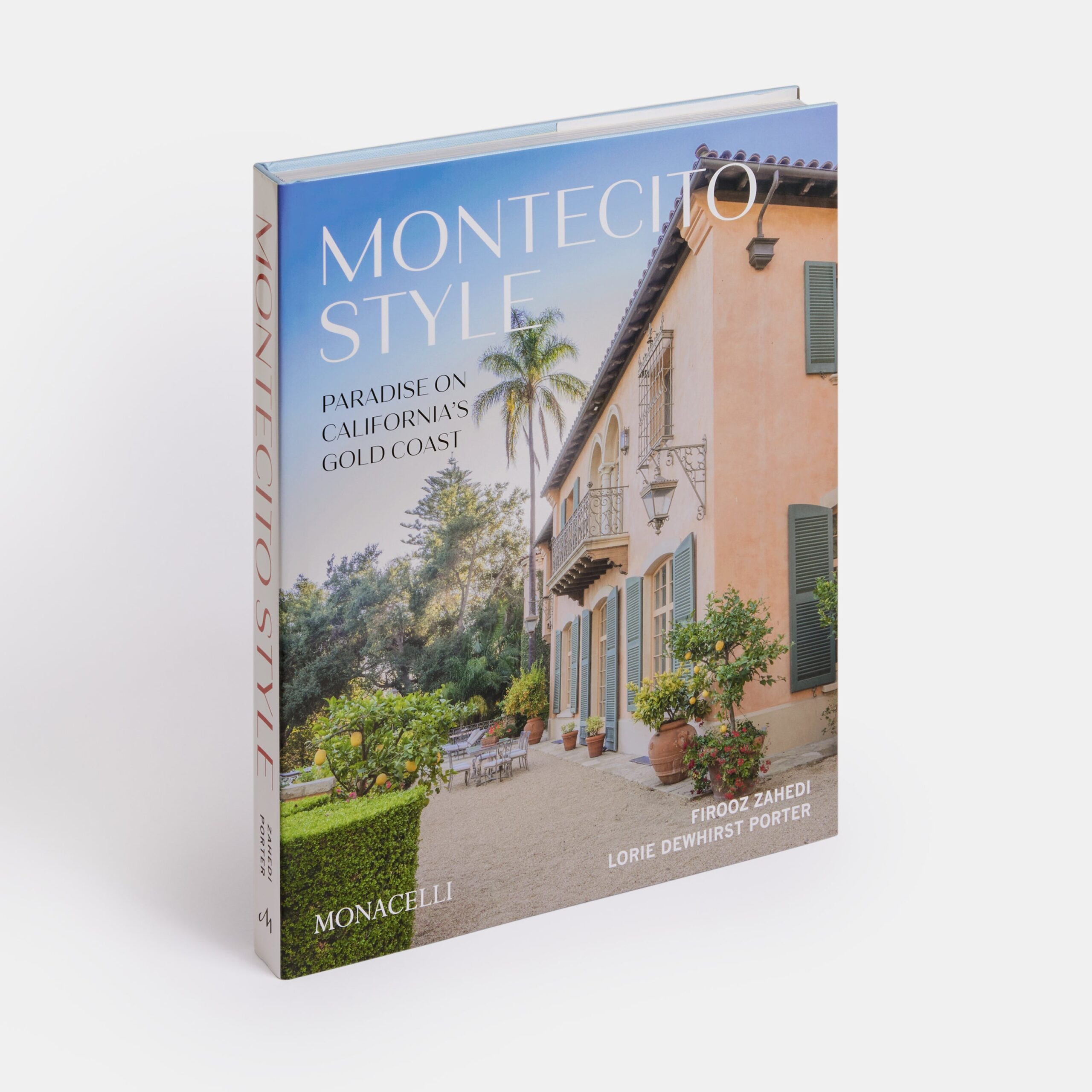 Montecito Style: Paradise on California’s Gold Coast