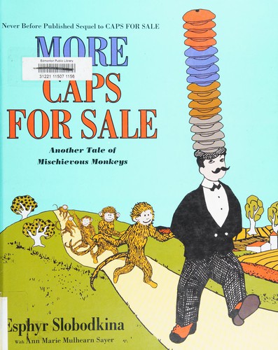 More Caps for Sale: Another Tale of Mischievous Monkeys cover