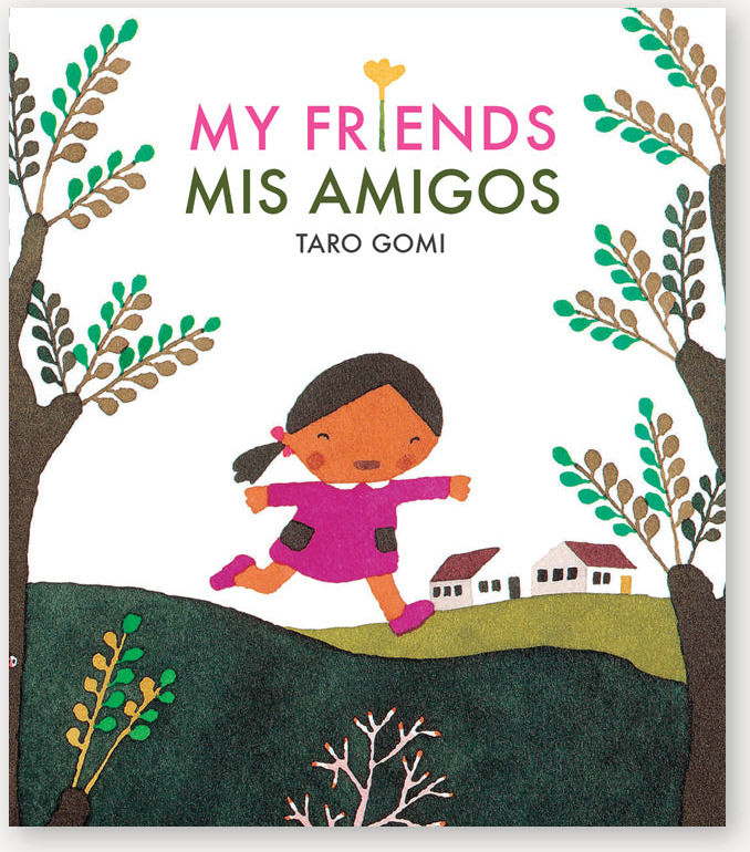 My Friends/Mis Amigos