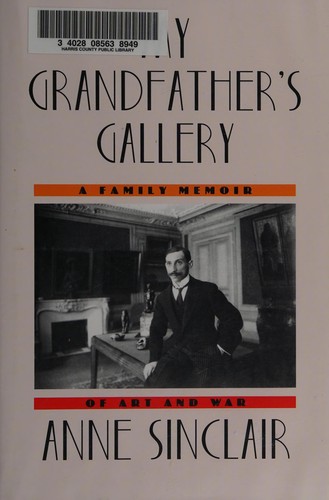 My Grandfather’s Gallery: A Family Memoir of Art and War cover