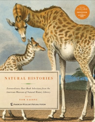 Natural Histories: Extraordinary Rare Book Selections from the American Museum of Natural History Library cover