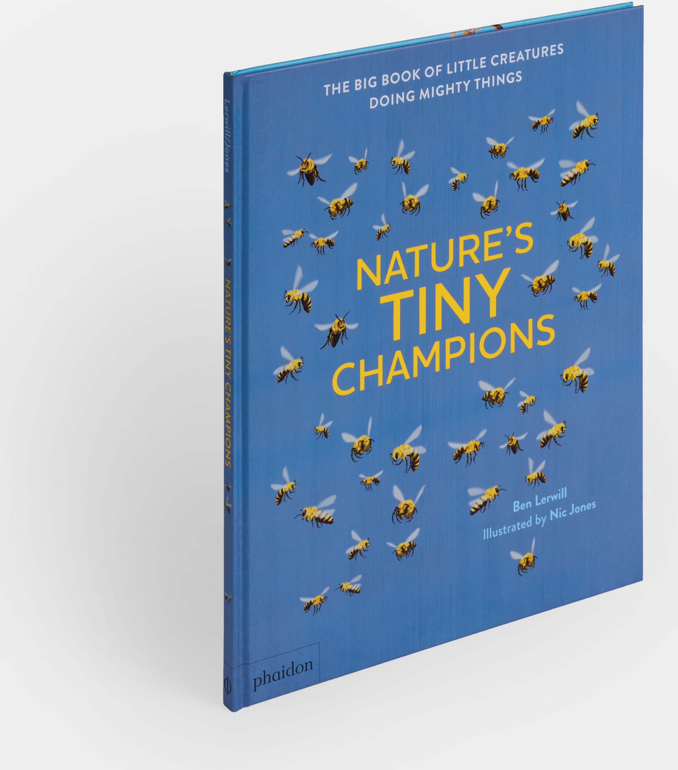 Nature’s Tiny Champions: The Big Book of Little Creatures Doing Mighty Things