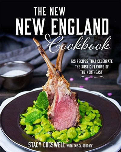 New New England Cookbook: 125 Traditional Dishes cover