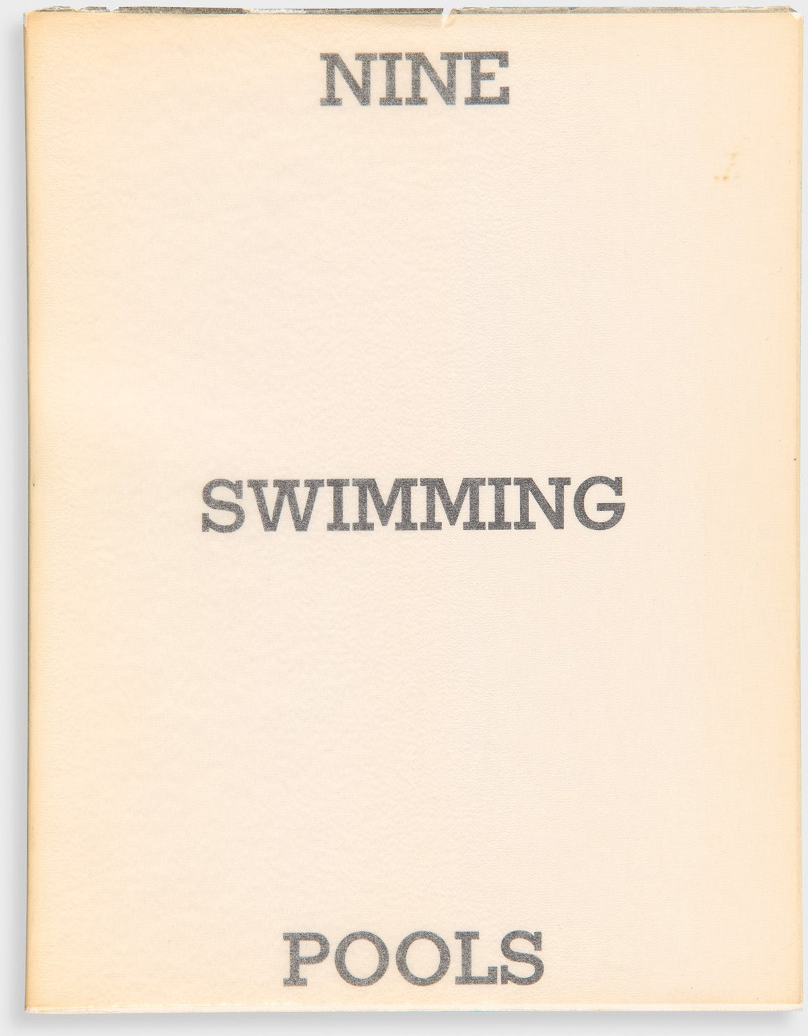 Nine Swimming Pools and a Broken Glass [First edition]