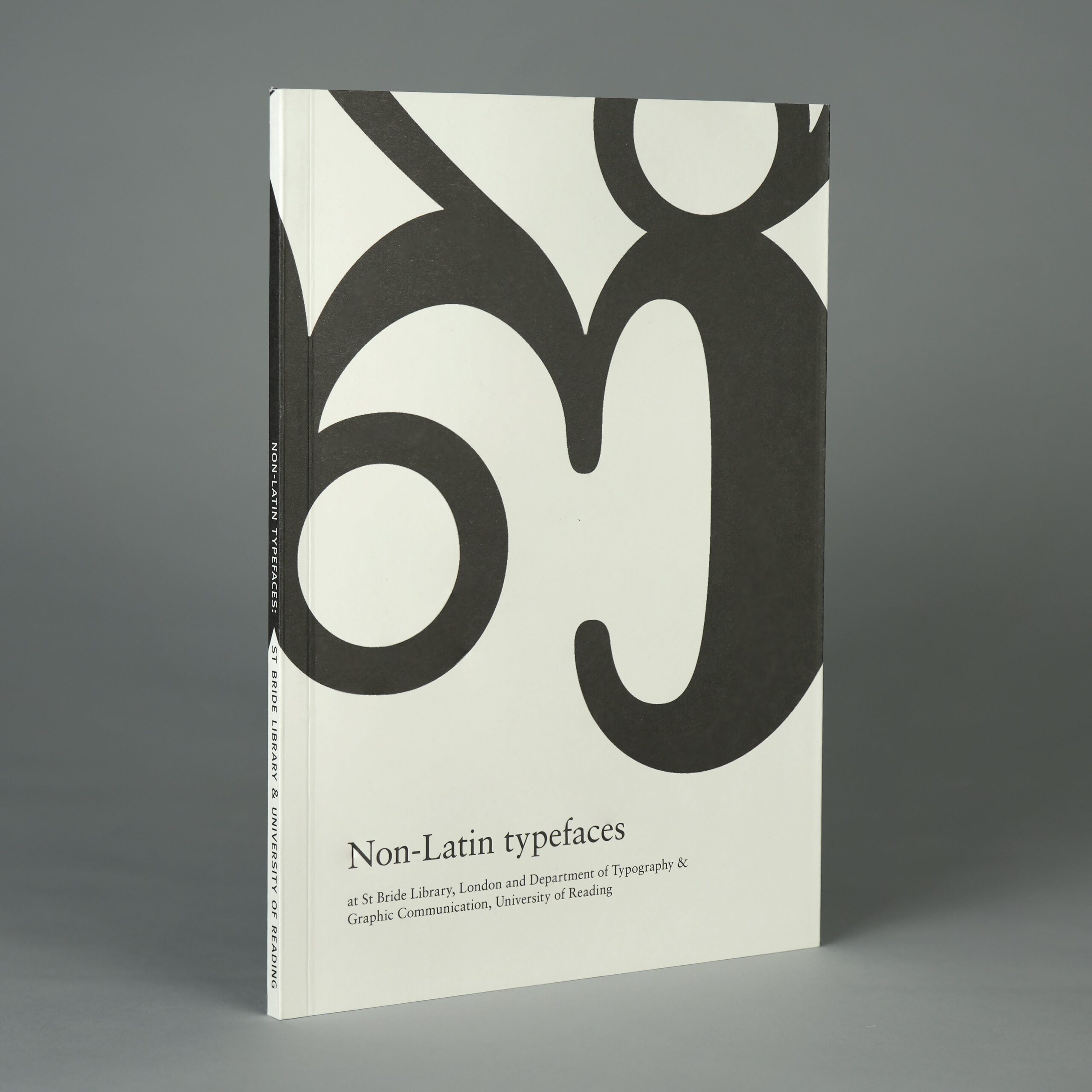 Non-Latin Typefaces: At St Bride Library, London, and Department of Typography & Graphic Communication, University of Reading