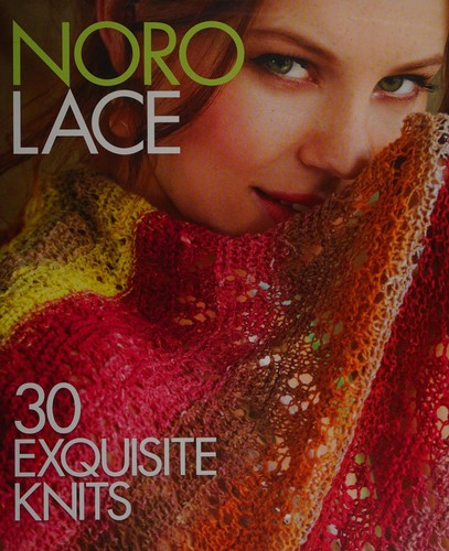 Noro Lace: 30 Exquisite Knits cover