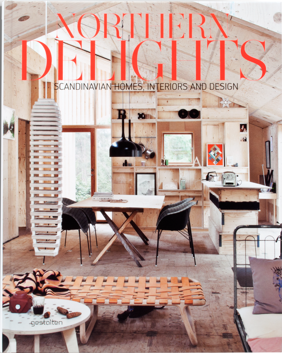 Northern Delights: Scandinavian Homes, Interiors and Design
