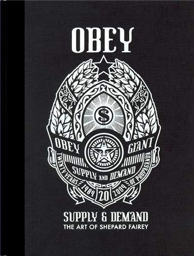 Obey: Supply & Demand – The Art of Shepard Fairey (-20th Anniversary) cover