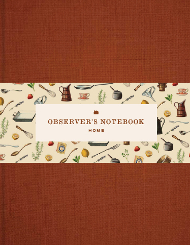 Observer’s Notebook: Home
