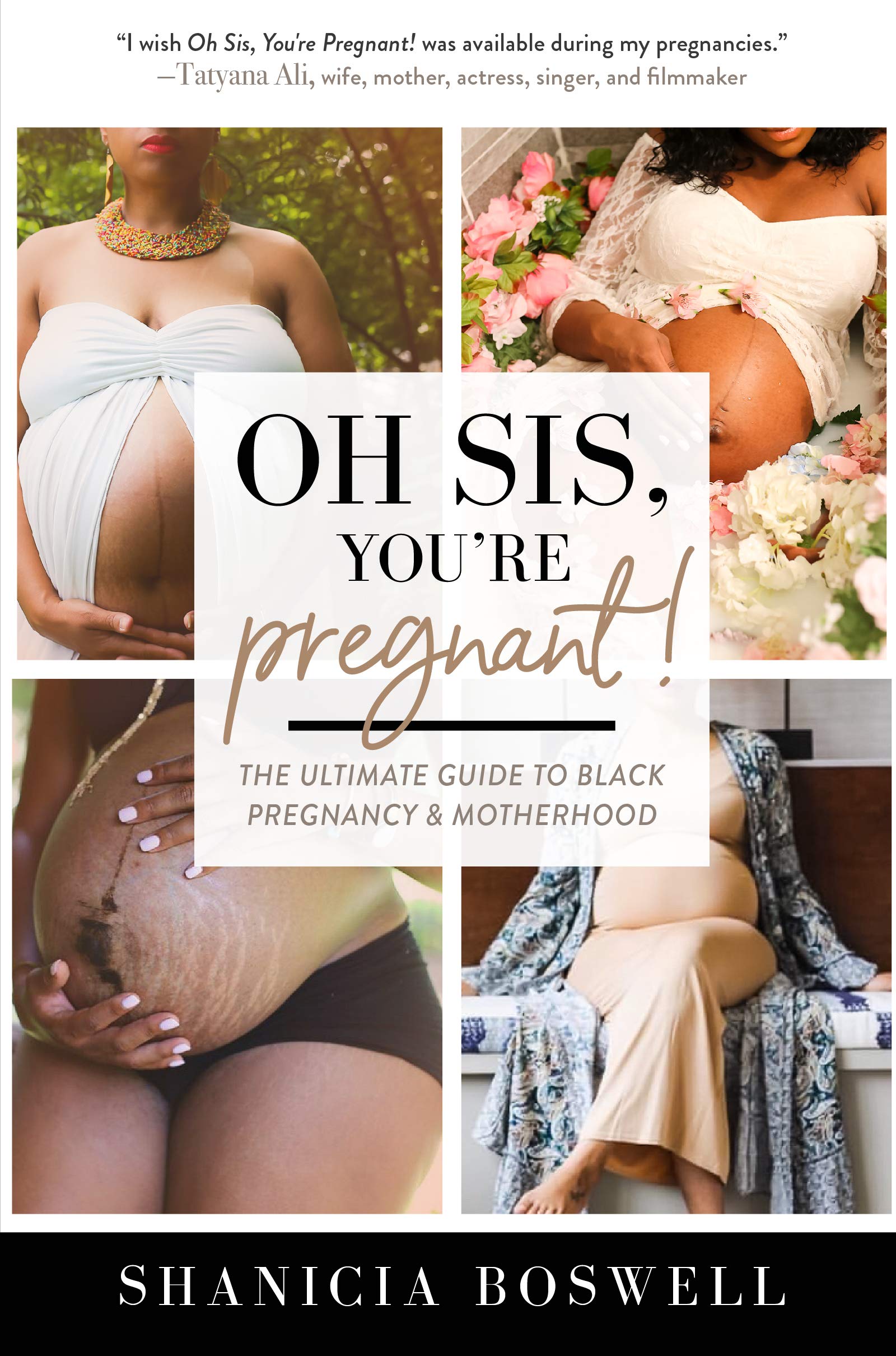 Oh Sis, You’re Pregnant! // The Ultimate Guide to Black Pregnancy & Motherhood