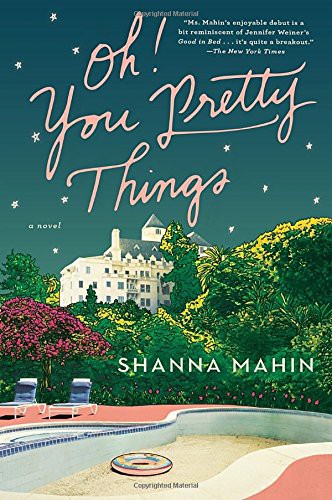 Oh! You Pretty Things: A Novel cover