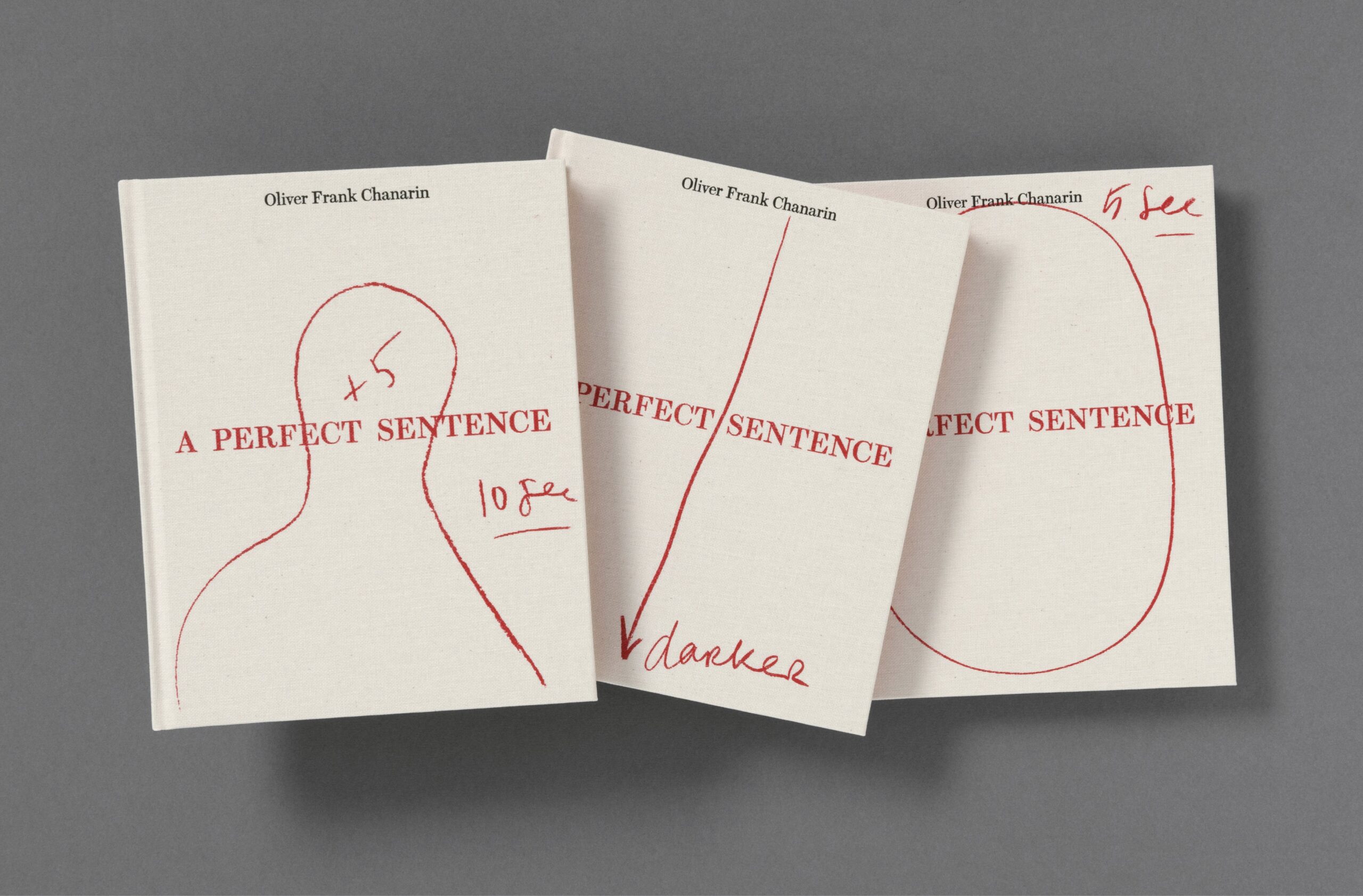 Oliver Frank Chanarin – A Perfect Sentence