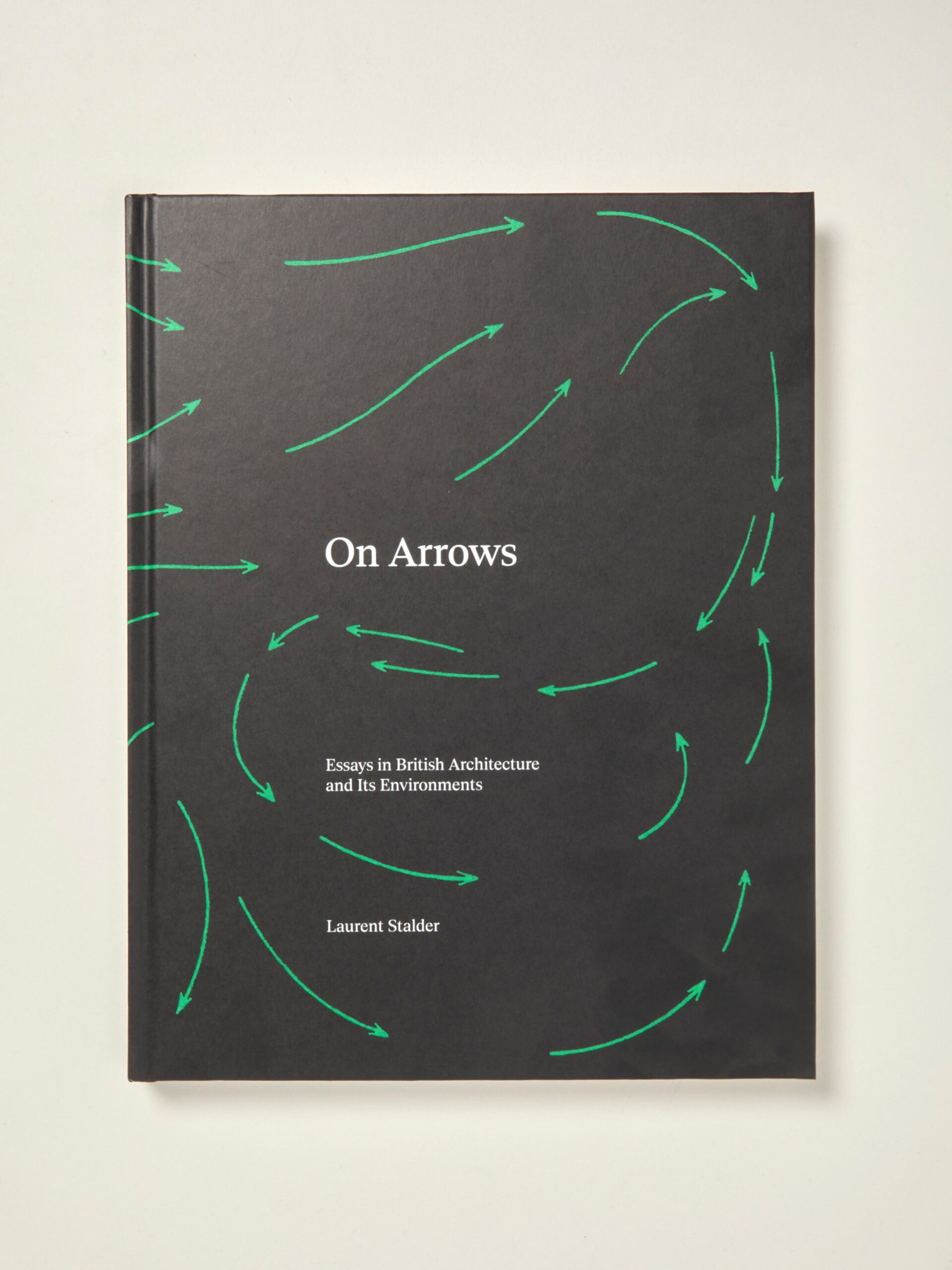 On Arrows: Essays in British Architecture and Its Environments cover