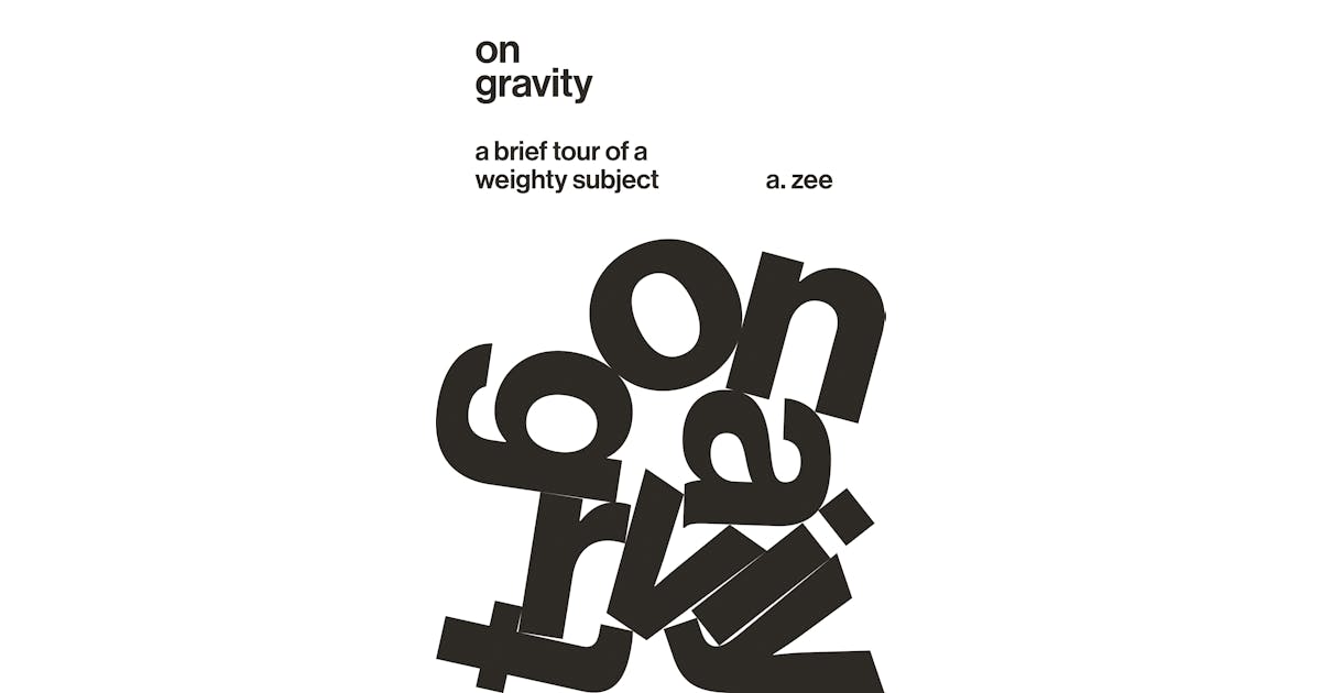 On Gravity: A Brief Tour of a Weighty Subject cover