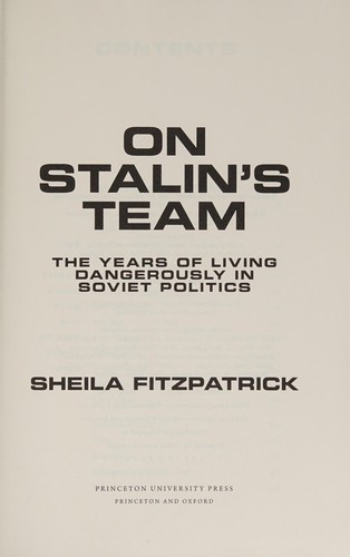 On Stalin’s Team: The Years of Living Dangerously in Soviet Politics