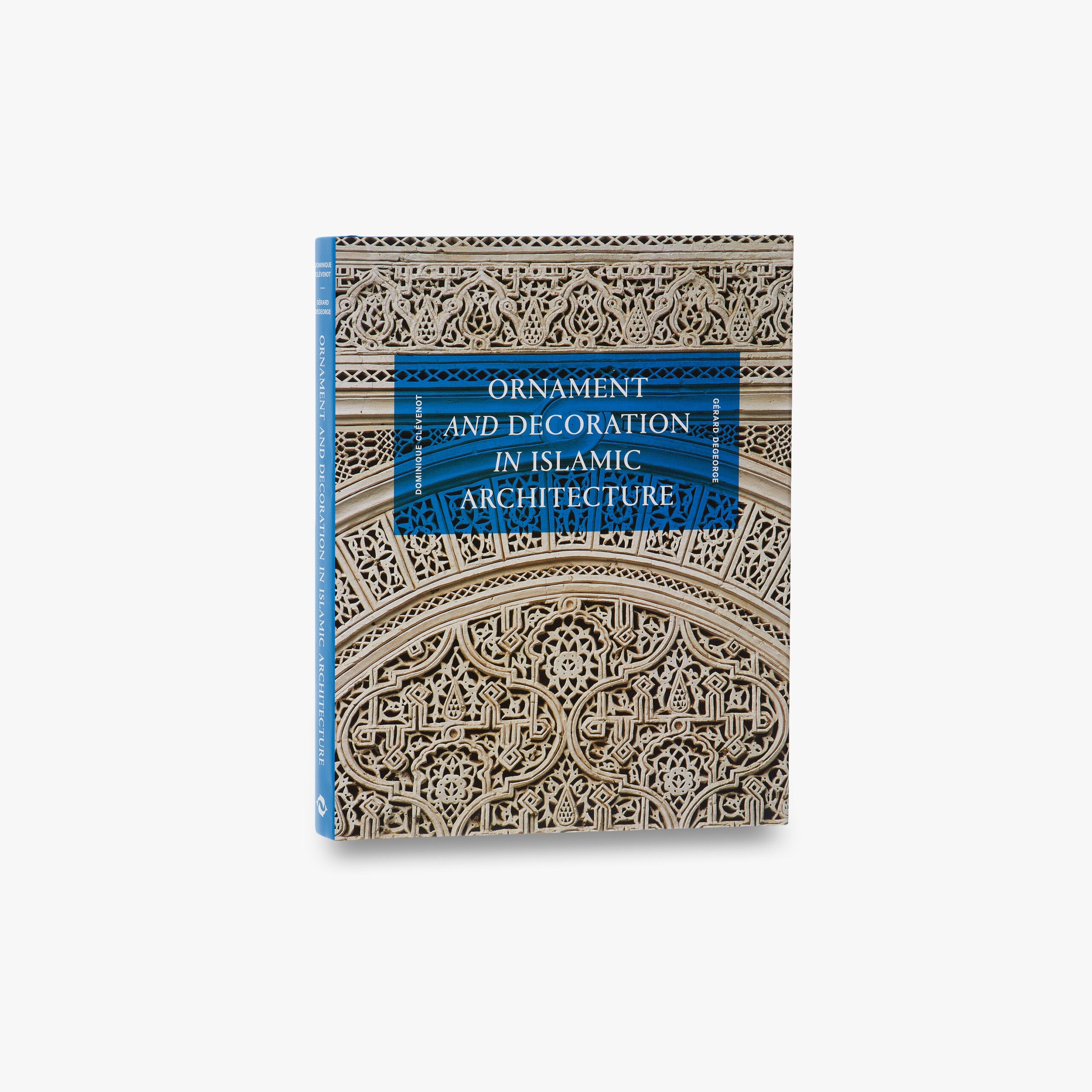 Ornament and Decoration in Islamic Architecture