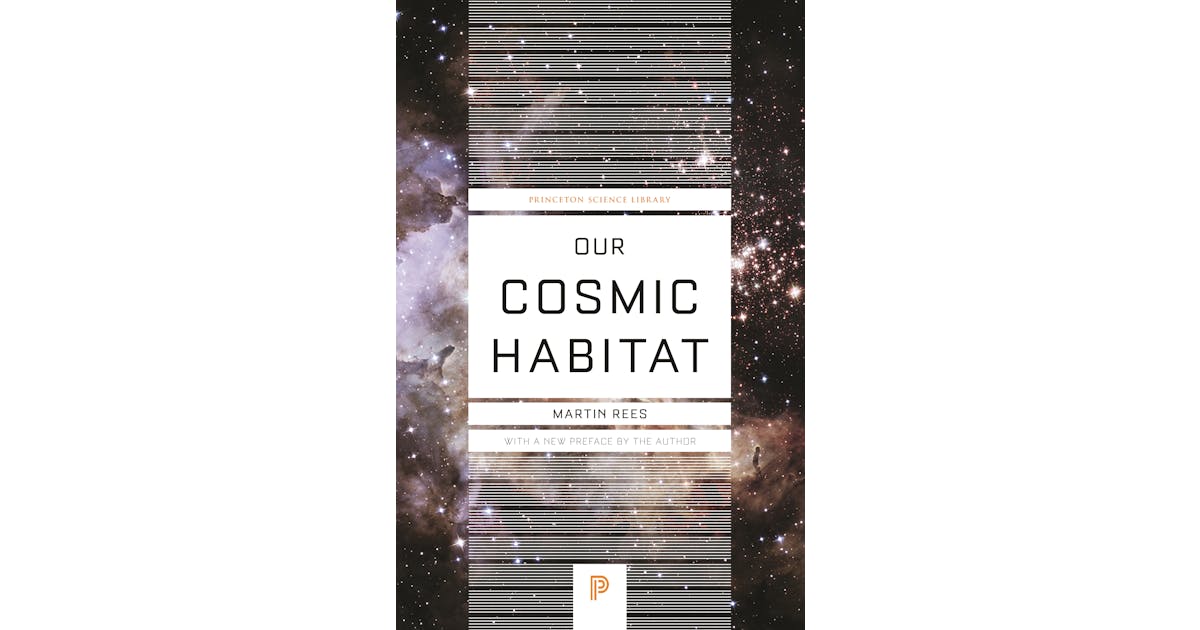 Our Cosmic Habitat: New Edition cover
