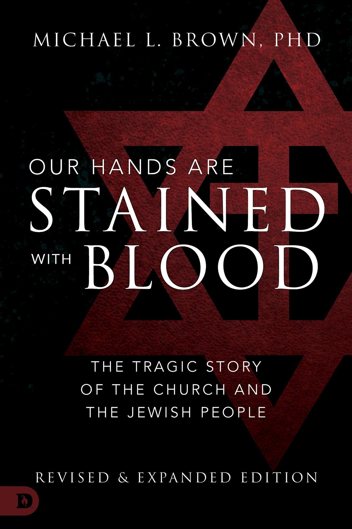 Our Hands are Stained with Blood: The Tragic Story of the Church and the Jewish People cover