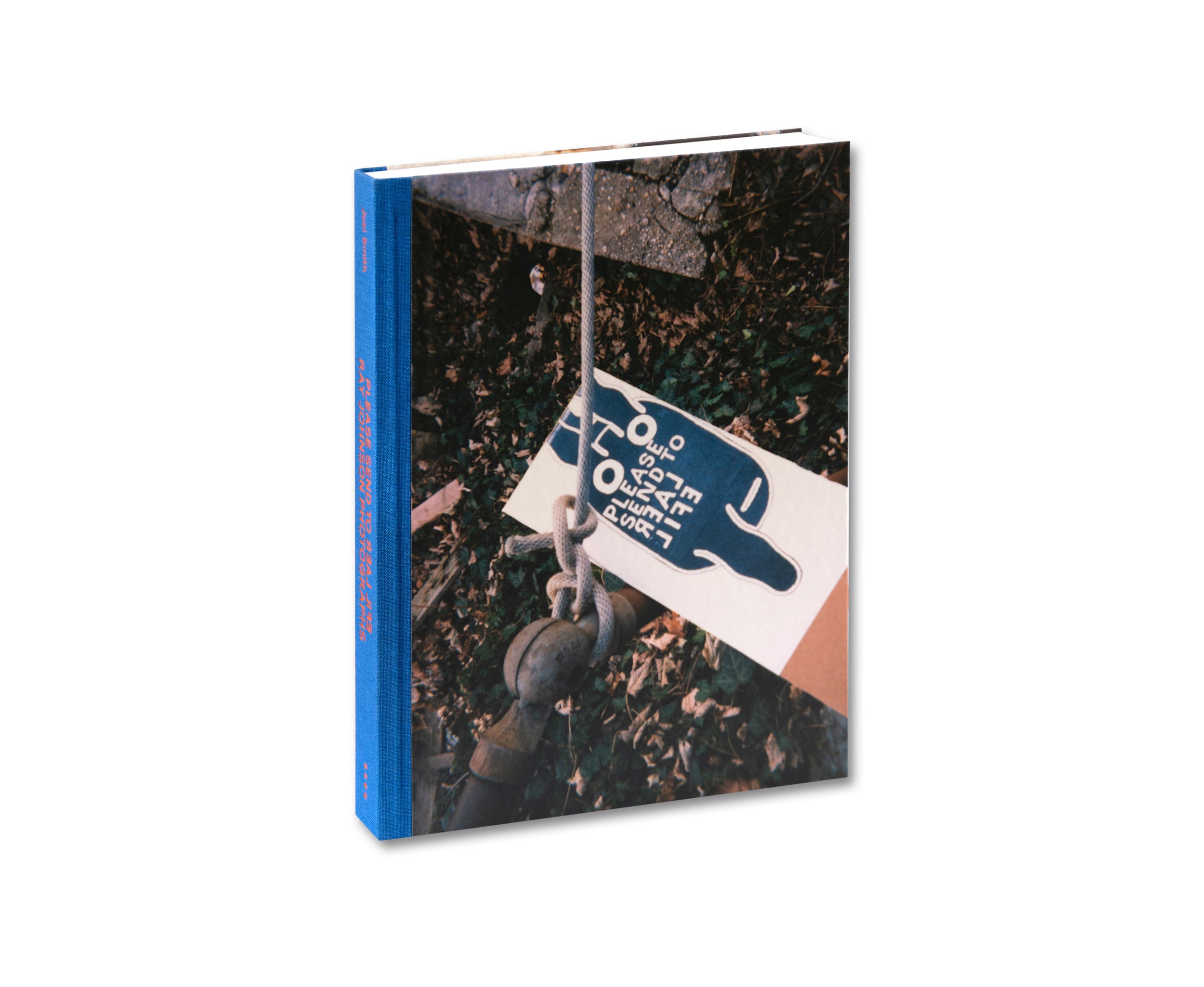 Please Send to Real Life: Ray Johnson Photographs