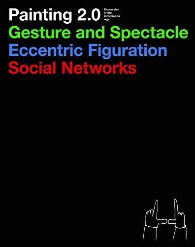 Painting 2.0: Expression In the Information Age cover