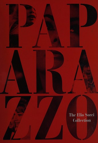 Paparazzo: The Elio Sorci Collection cover
