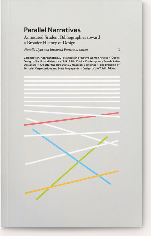 Parallel Narratives: Annotated Student Bibliographies toward a Broader History of Design