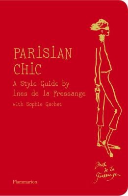Parisian Chic: A Style Guide by Ines de la Fressange cover