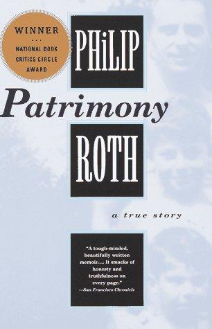 Patrimony: A True Story (NATIONAL BOOK CRITICS CIRCLE AWARD WINNER) cover