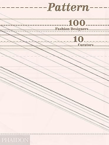 Pattern: 100 Fashion Designers, 10 Curators cover