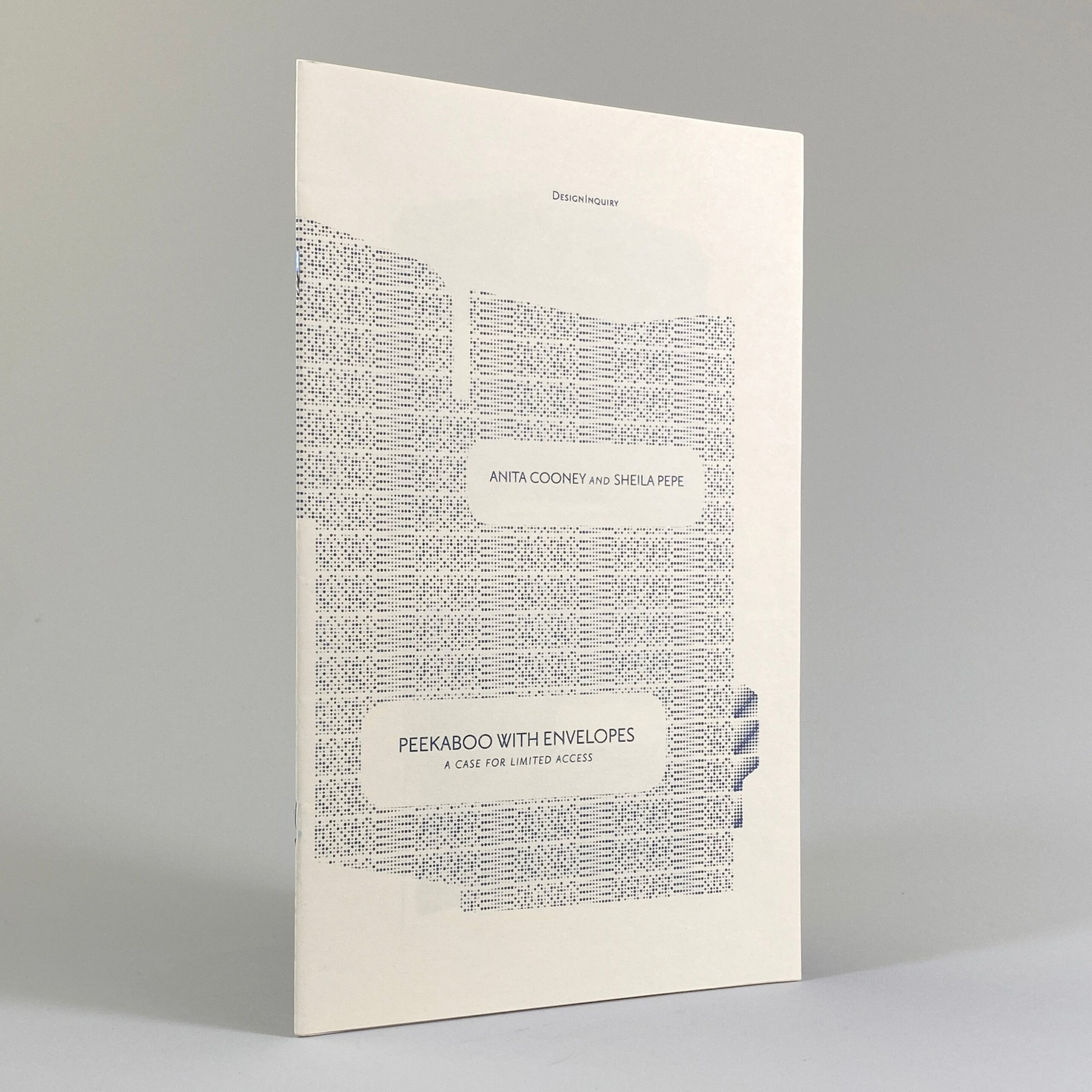 Peekaboo With Envelopes: A Case for Limited Access