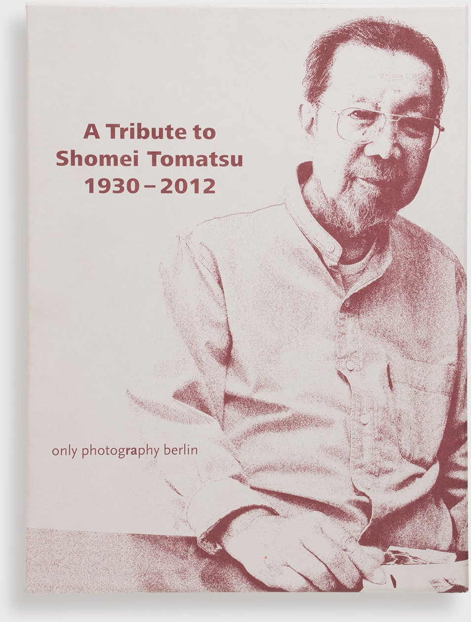 Photographs 1951-2000: A Tribute to Shomei Tomatsu