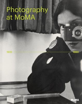 Photography at Moma: 1960 to Now cover