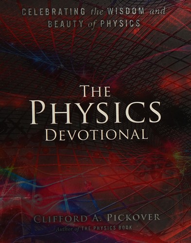 Physics Devotional: Celebrating the Wisdom and Beauty of Physics